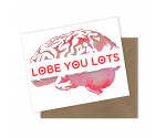 Lobe you Lots Greeting Card Lobe you Lots Greeting Card