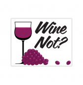 Wine Not Greeting Card