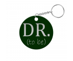 Dr. to be Circle Keychain Dr. to be Circle Keychain